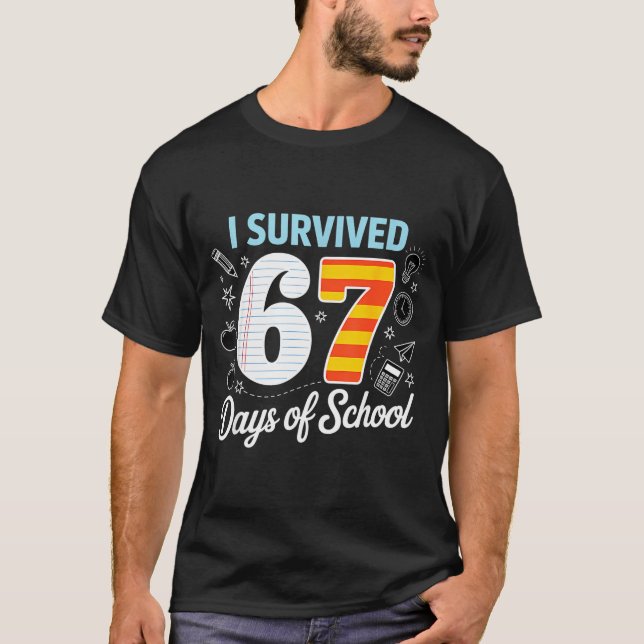 Camiseta I Survived 67 Days Of School Cl Paper Meme  (Anverso)
