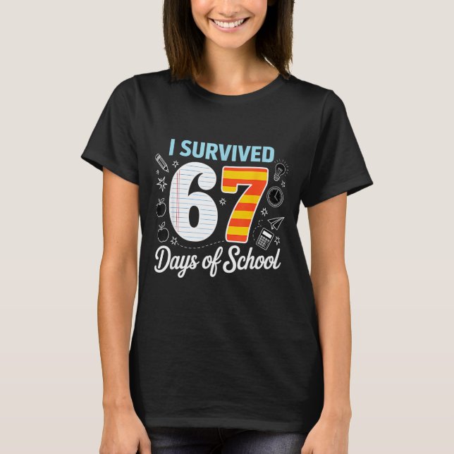 Camiseta I Survived 67 Days Of School Cl Paper Meme  (Anverso)