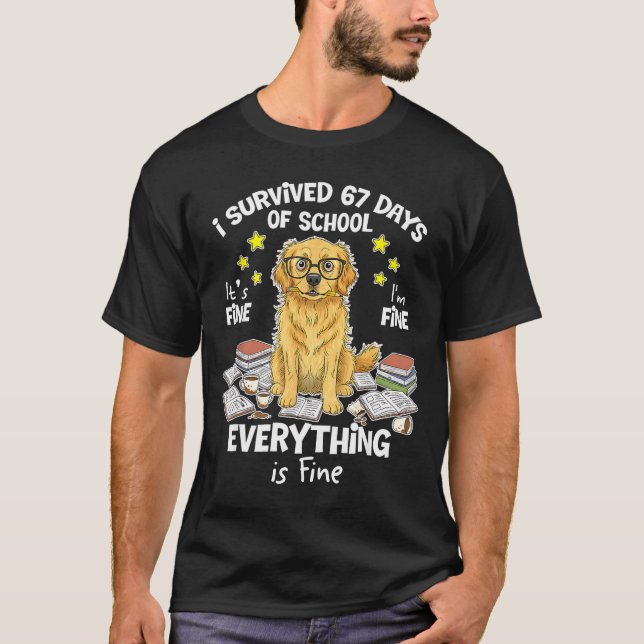 Camiseta I Survived 67 Days Of School Funny 67 Golden Retri (Anverso)