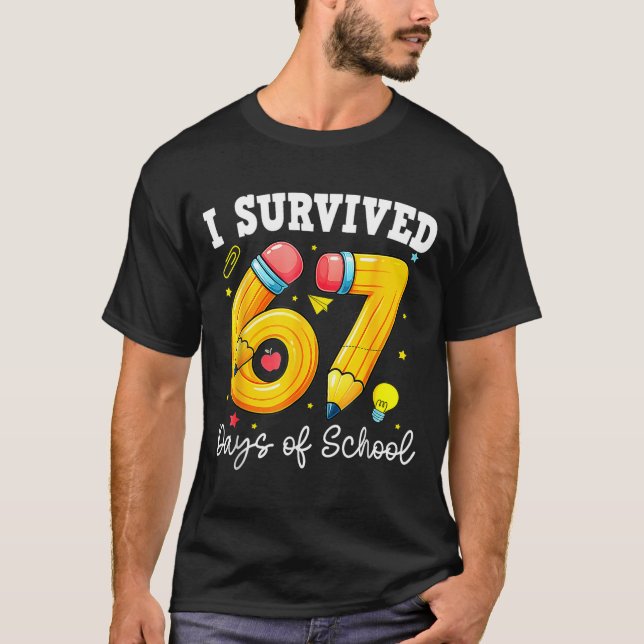 Camiseta I Survived 67 Days Of School Funny 67 Meme Teacher (Anverso)