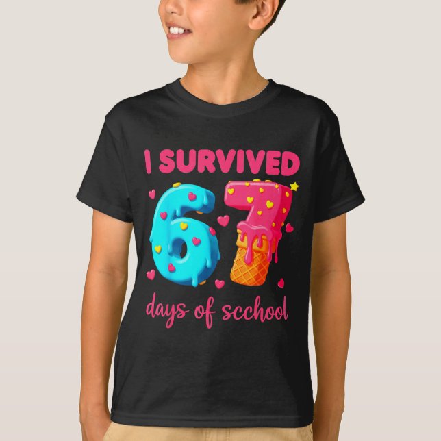 Camiseta I Survived 67 Days Of School Funny 67 Meme Teacher (Anverso)