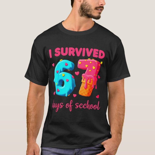 Camiseta I Survived 67 Days Of School Funny 67 Meme Teacher (Anverso)
