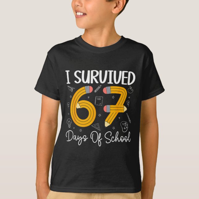Camiseta I Survived 67 Days Of School Funny 67 Meme Teacher (Anverso)