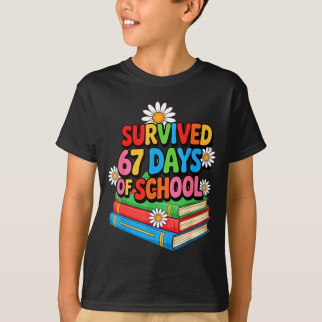 Camiseta I Survived 67 Days Of School Funny 67 Teachers Stu (Anverso)