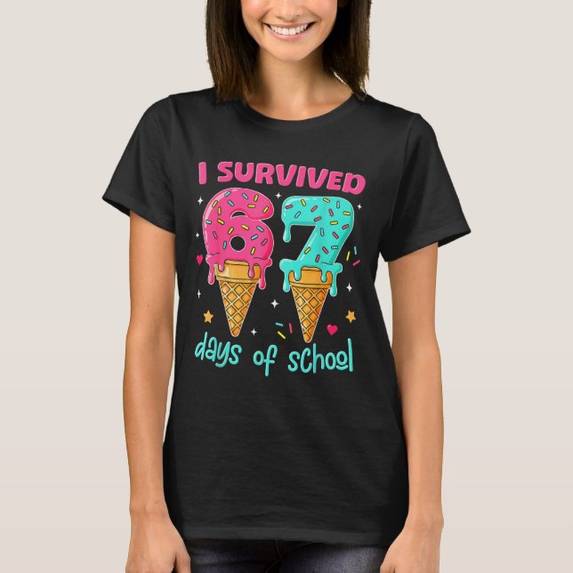 Camiseta I Survived 67 Days Of School Funny 67 Teachers Stu (Anverso)