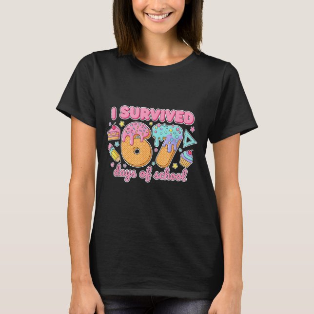 Camiseta I Survived 67 Days Of School Funny 67 Teachers Stu (Anverso)