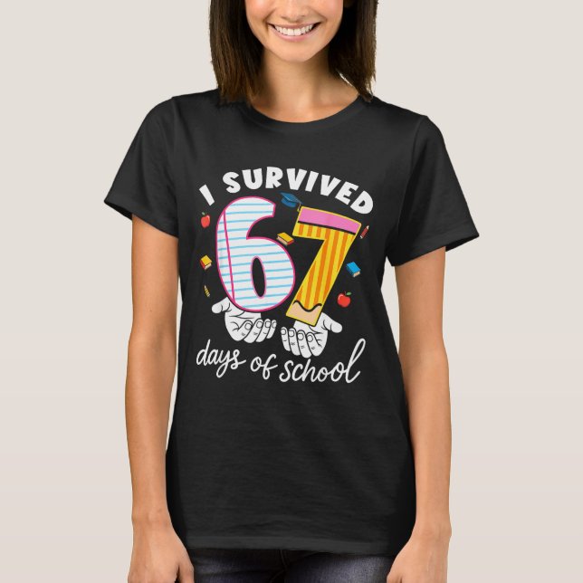 Camiseta I Survived 67 Days Of School Funny Cool Meme Stude (Anverso)