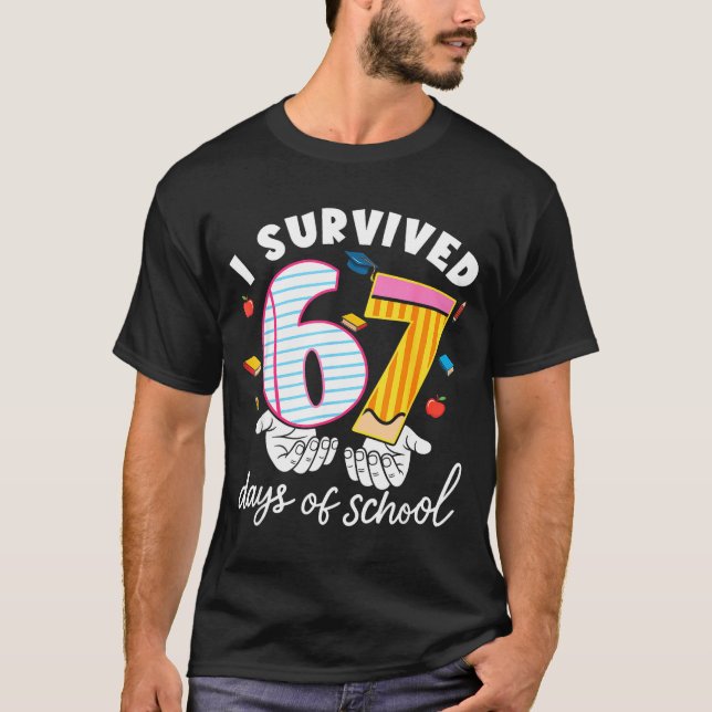 Camiseta I Survived 67 Days Of School Funny Cool Meme Stude (Anverso)