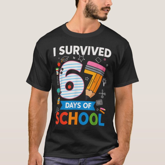 Camiseta I Survived 67 Days Of School Funny Kids Teacher St (Anverso)