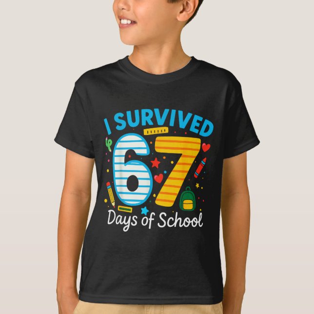 Camiseta I Survived 67 Days Of School Funny Meme 67 Teacher (Anverso)