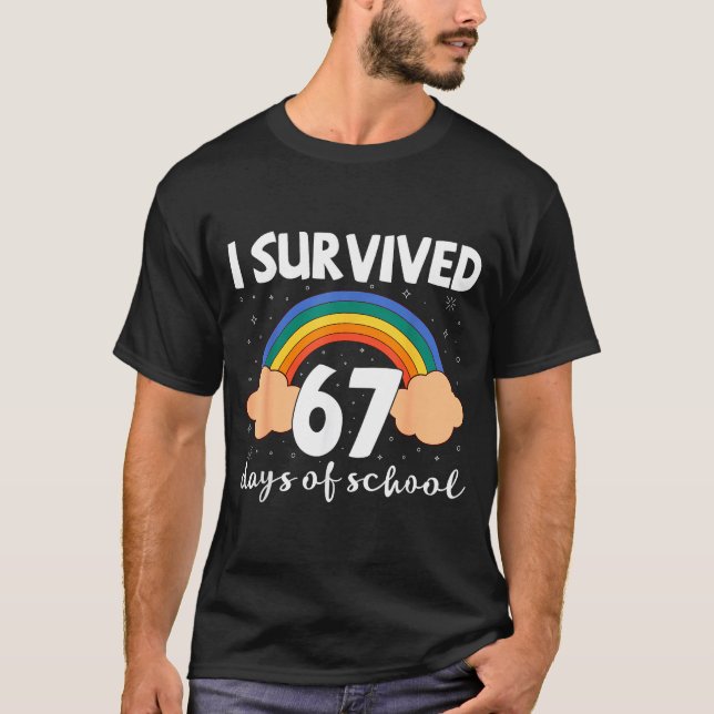 Camiseta I Survived 67 Days Of School Funny Meme Student Te (Anverso)