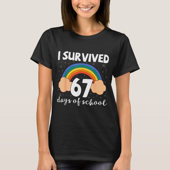 Camiseta I Survived 67 Days Of School Funny Meme Student Te (Anverso)