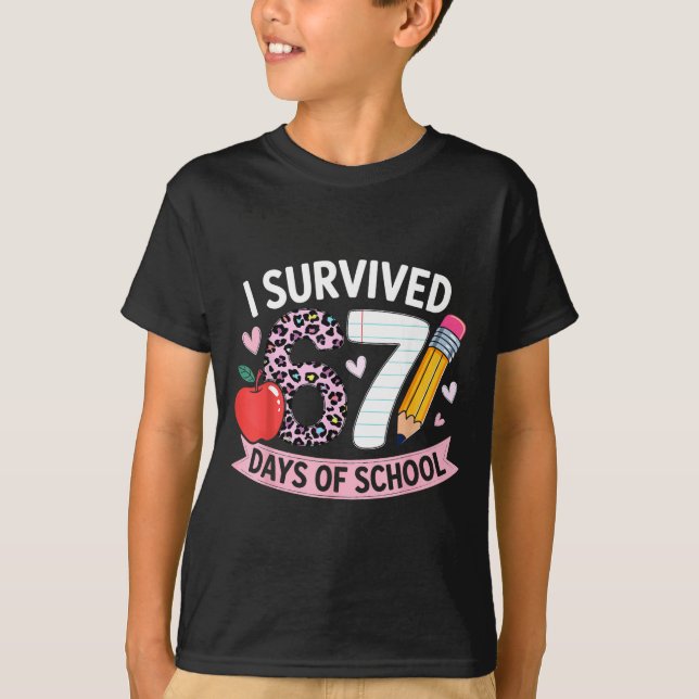 Camiseta I Survived 67 Days Of School Funny Meme Student Te (Anverso)