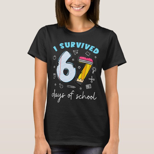 Camiseta I Survived 67 Days Of School Funny Meme Teacher St (Anverso)