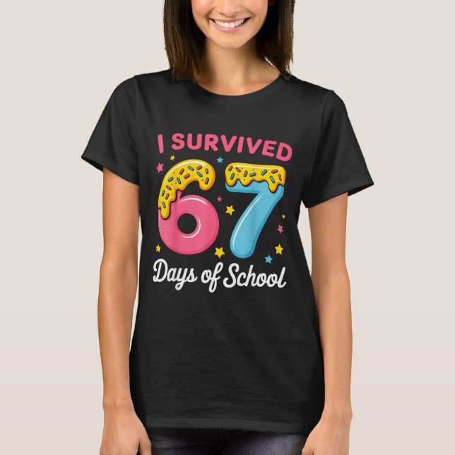 Camiseta I Survived 67 Days Of School Funny Meme Teacher St (Anverso)