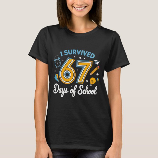 Camiseta I Survived 67 Days Of School Funny Meme Teacher St (Anverso)