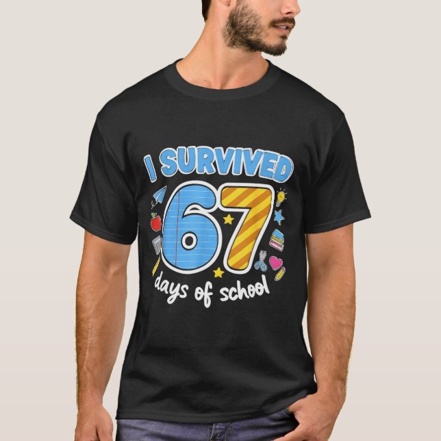 Camiseta I Survived 67 Days Of School Funny Meme Teacher St (Anverso)