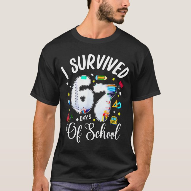 Camiseta I Survived 67 Days Of School Funny Meme Teacher St (Anverso)