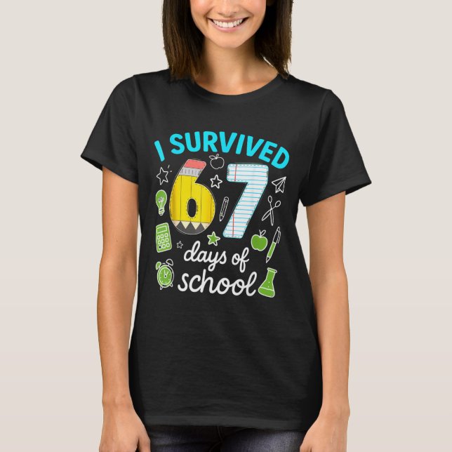 Camiseta I Survived 67 Days Of School Funny Meme Teacher St (Anverso)