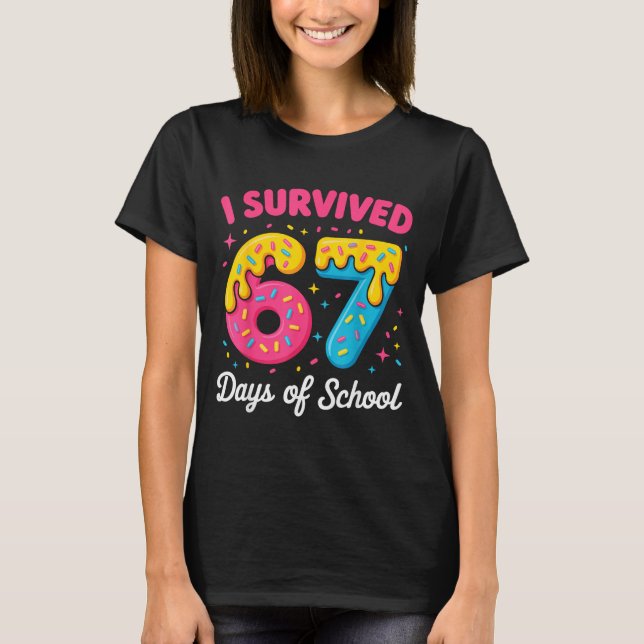 Camiseta I Survived 67 Days Of School Funny Meme Teacher St (Anverso)
