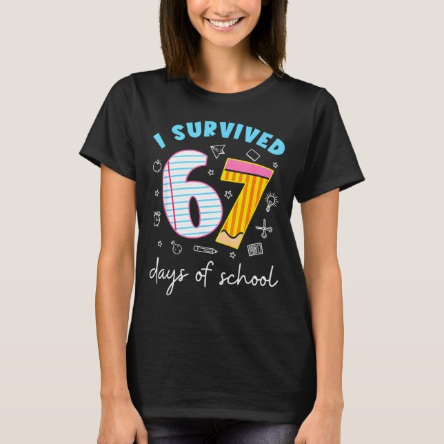 Camiseta I Survived 67 Days Of School Funny Meme Teacher St (Anverso)