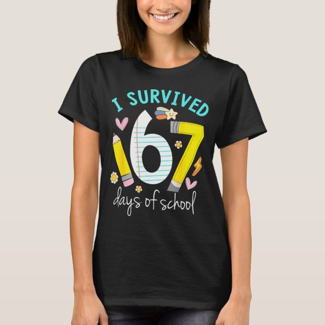 Camiseta I Survived 67 Days Of School Funny Six Seven 6 7 M (Anverso)