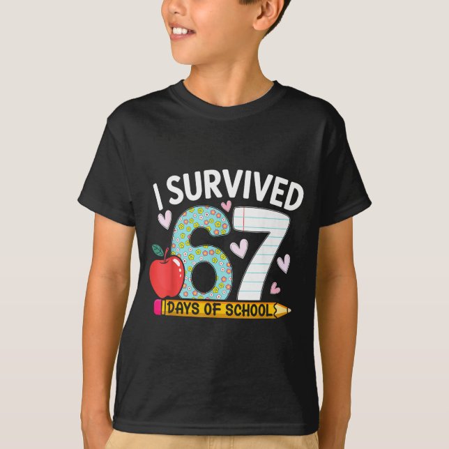 Camiseta I Survived 67 Days Of School Funny Student Style  (Anverso)