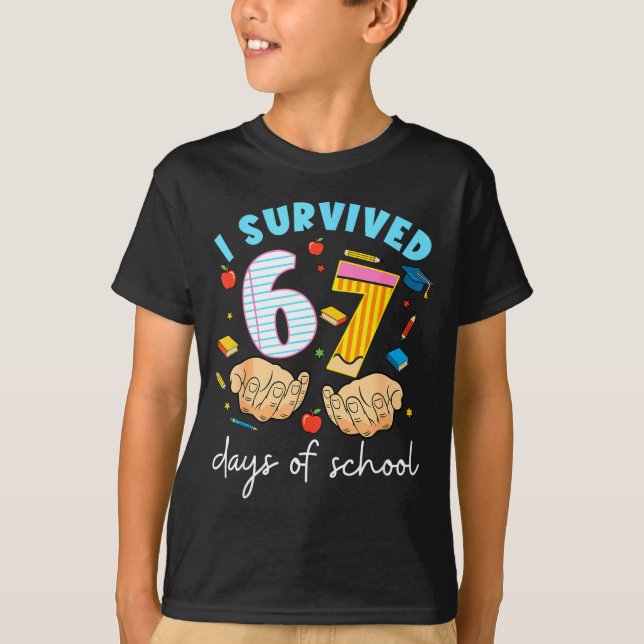 Camiseta I Survived 67 Days Of School Funny Student Style  (Anverso)