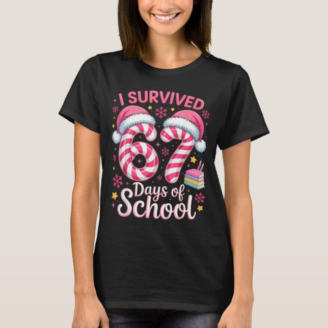 Camiseta I Survived 67 Days Of School Funny Student Winter  (Anverso)