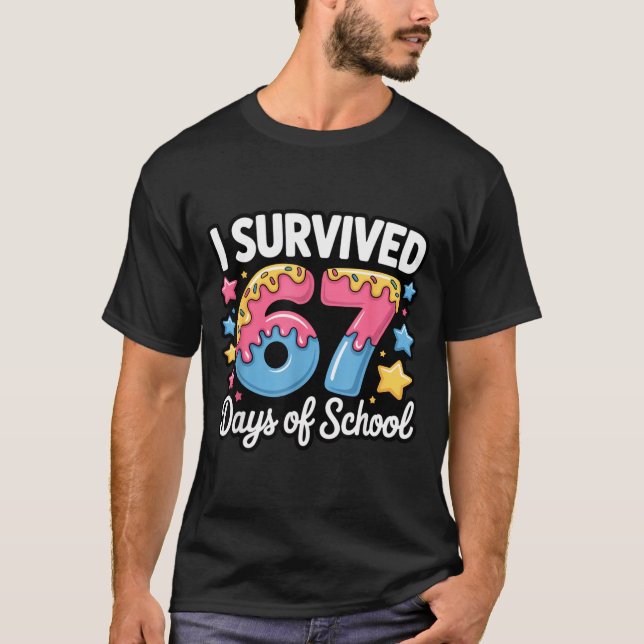 Camiseta I Survived 67 Days Of School Funny Teacher Back To (Anverso)