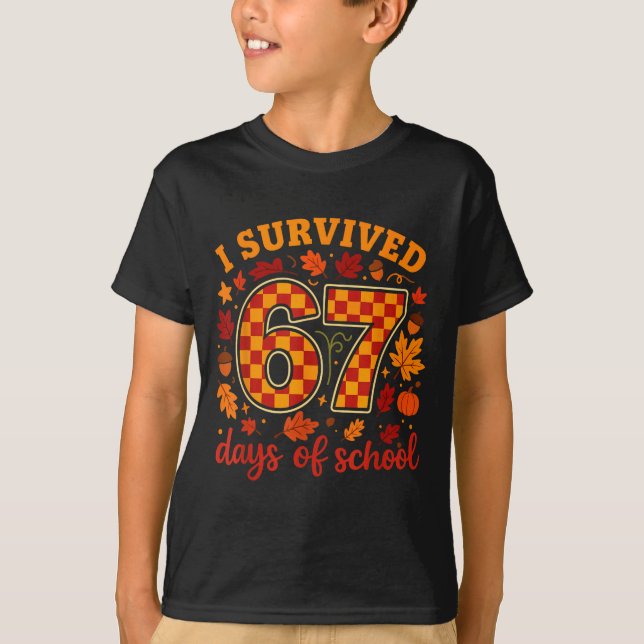 Camiseta I Survived 67 Days Of School Funny Teacher Thanksg (Anverso)