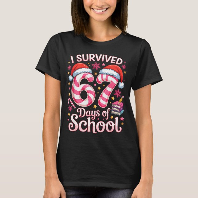 Camiseta I Survived 67 Days Of School - Funny Teachers Stud (Anverso)
