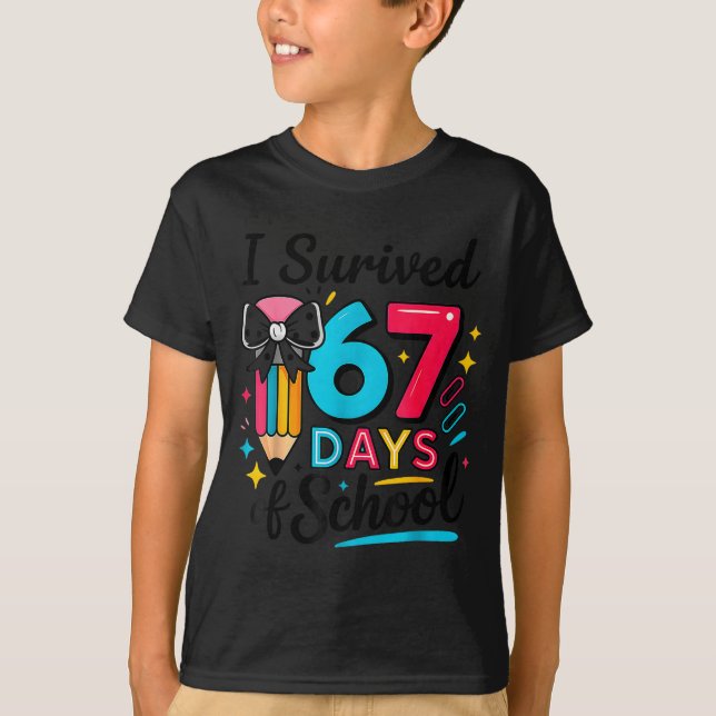 Camiseta I Survived 67 Days Of School - Funny Teachers Stud (Anverso)