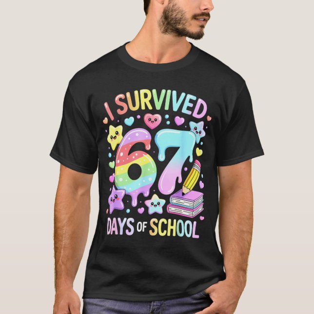 Camiseta I Survived 67 Days Of School - Funny Teachers Stud (Anverso)
