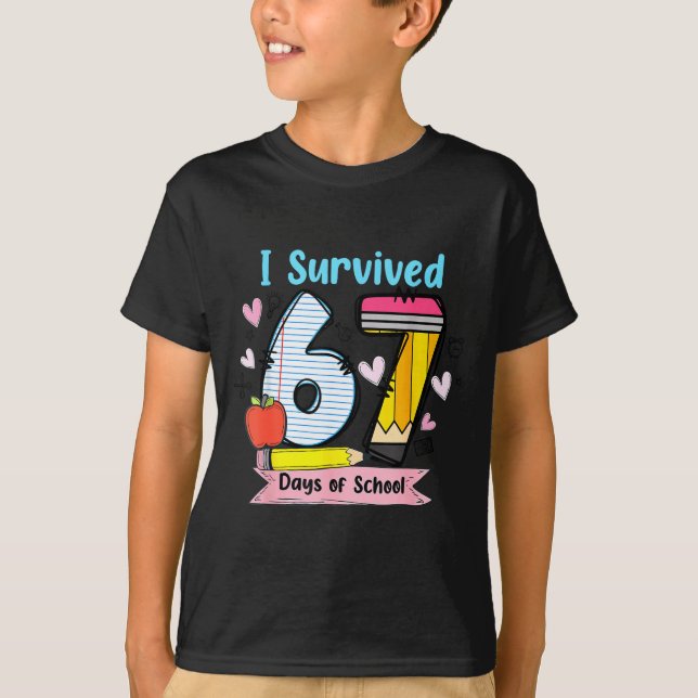 Camiseta I Survived 67 Days Of School, Funny Teachers Stude (Anverso)