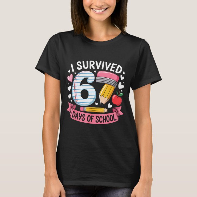 Camiseta I Survived 67 Days Of School Six Seven 6 7 Teacher (Anverso)