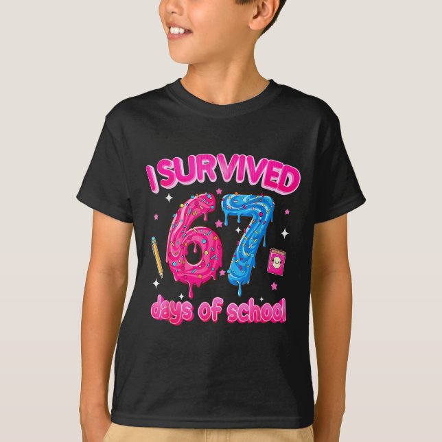 Camiseta I Survived 67 Days Of School Six Seven 6 7 Teacher (Anverso)