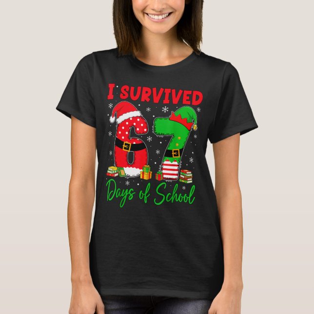 Camiseta I Survived 67 Days Of School Six Seven Christmas S (Anverso)