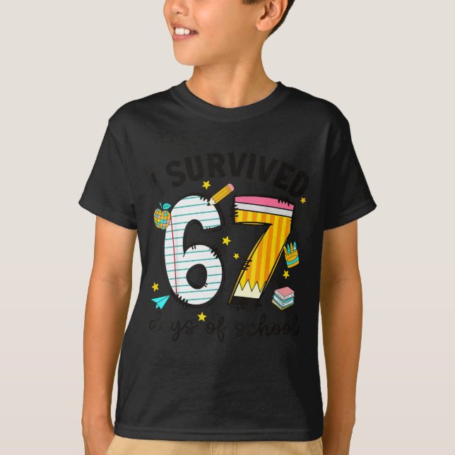 Camiseta I Survived 67 Days Of School Six Seven Meme Teache (Anverso)