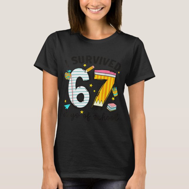 Camiseta I Survived 67 Days Of School Six Seven Meme Teache (Anverso)