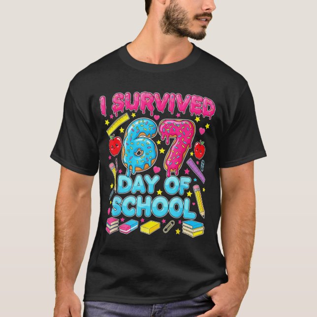 Camiseta I Survived 67 Days Of School Six Seven Meme Teache (Anverso)