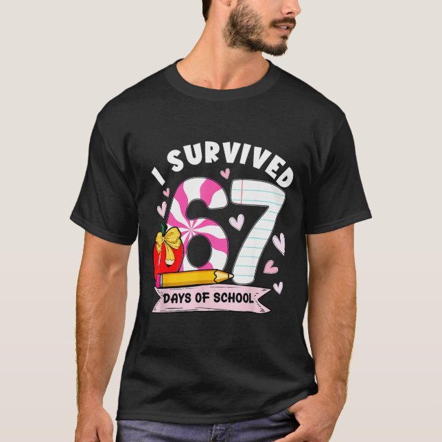 Camiseta I Survived 67 Days Of School Student Humor Design  (Anverso)
