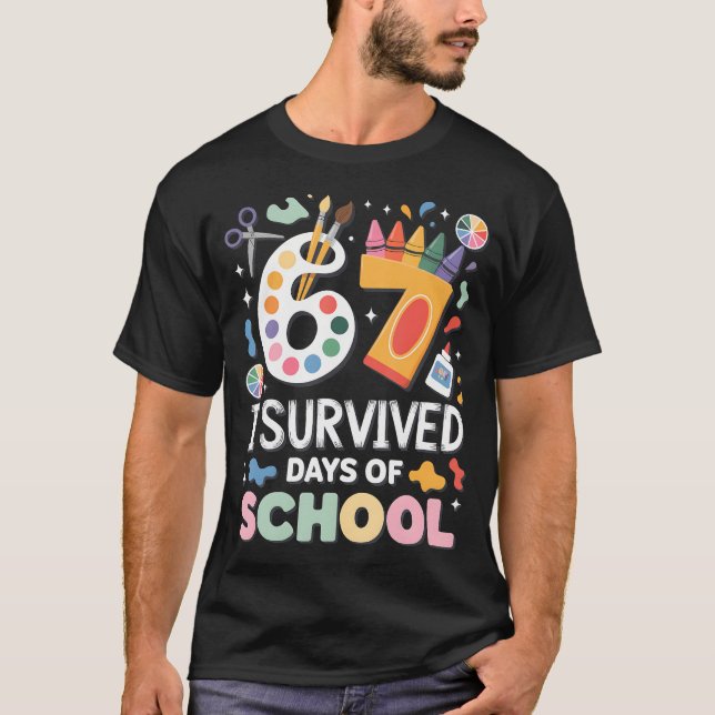 Camiseta I Survived 67 Days Of School - Teachers Students A (Anverso)