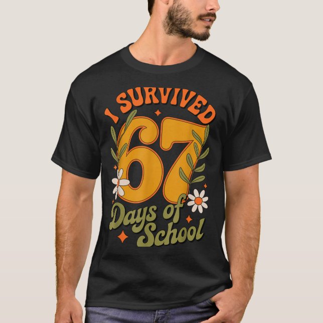 Camiseta I Survived 67 Days Of School Teachers Students Ret (Anverso)