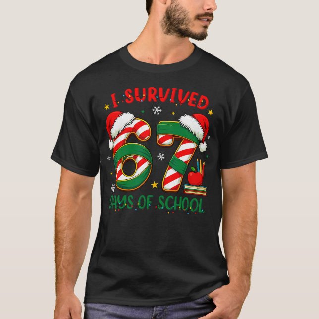 Camiseta I Survived 67 Days Of School Teachers Students Six (Anverso)