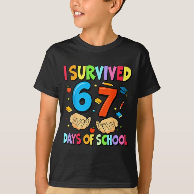 Camiseta I Survived 67 Days Of School Teachers Students Six (Anverso)