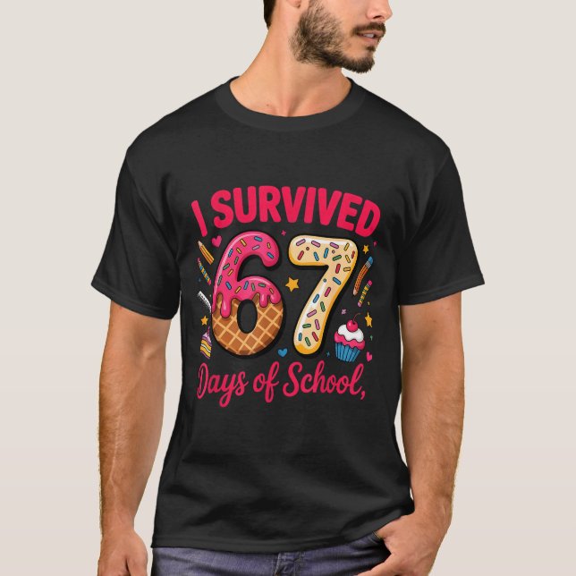 Camiseta I Survived 67 Days Of School Teachers Students Tee (Anverso)