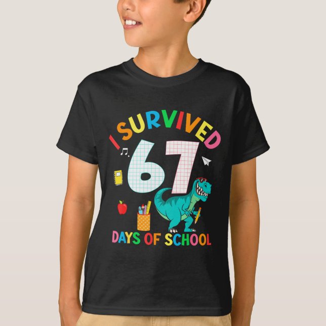 Camiseta I Survived 67 Days Of School Trex Funny 67 Teacher (Anverso)