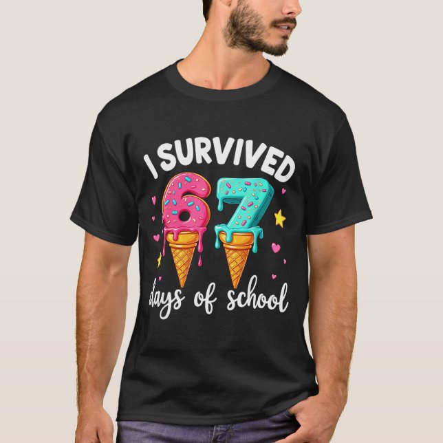 Camiseta I Survived 67th Days School Drip Ice Cream Funny 6 (Anverso)
