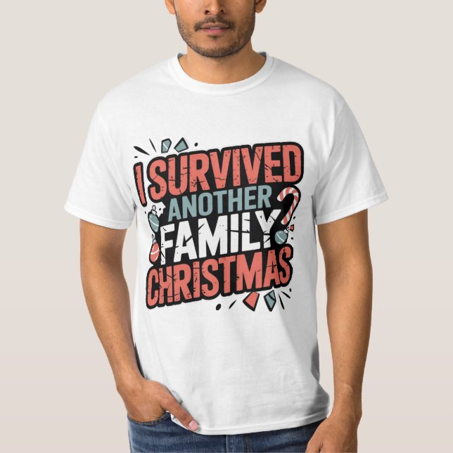 Camiseta I Survived Another Family Christmas Shirt (Anverso)